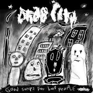 Good songs for bad people